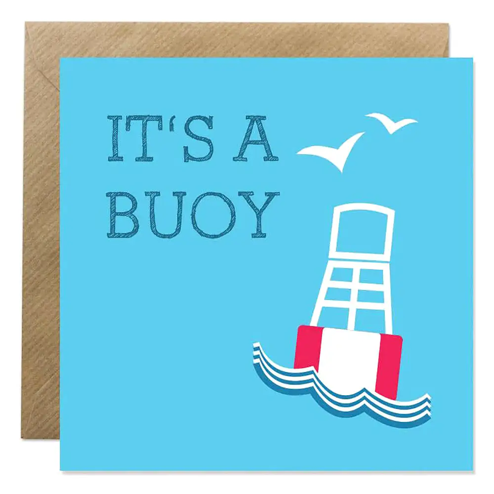 It's A Buoy