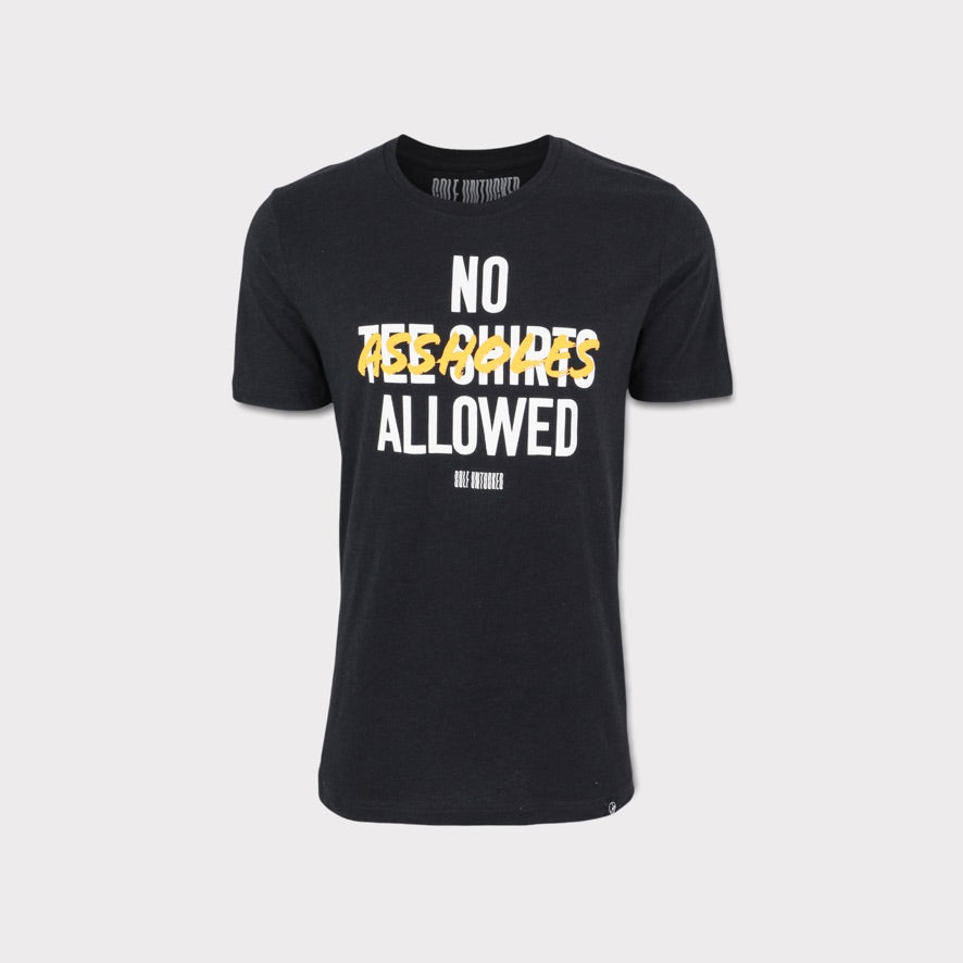 No Assholes Passion Tee